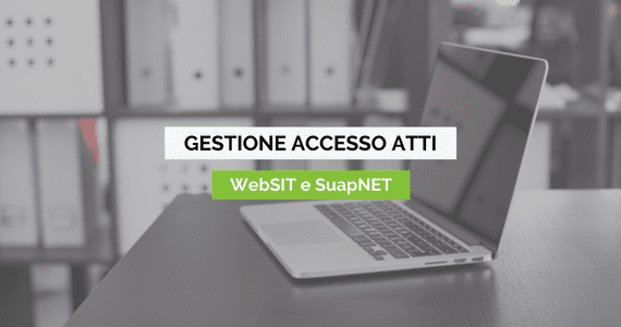 Accesso Atti WebSIT e SuapNET